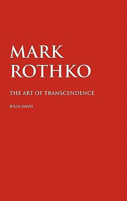 Mark Rothko: The Art of Transcendence 1861713150 Book Cover