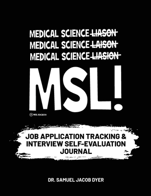 Medical Science Liaison Job Application Trackin... 0989962660 Book Cover