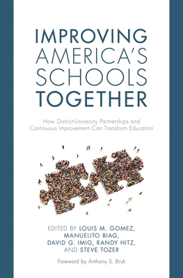 Improving America's Schools Together: How Distr... 1538173220 Book Cover