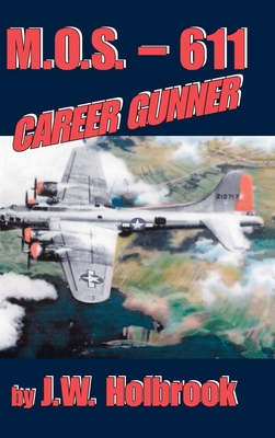 Mos 611 Career Gunner 1425182607 Book Cover