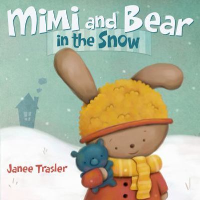 Mimi and Bear in the Snow 0374300933 Book Cover