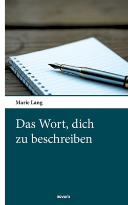 Das Wort, dich zu beschreiben [German] 390346838X Book Cover