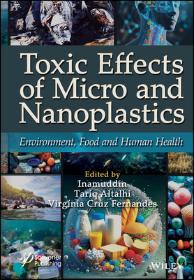 Toxic Effects of Micro- And Nanoplastics: Envir... 1394238126 Book Cover