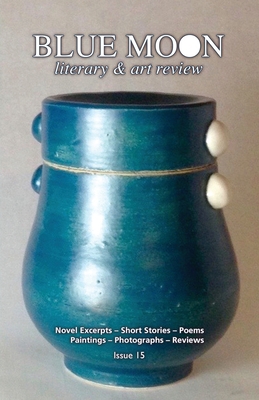 Blue Moon Literary & Art Review 1698514220 Book Cover