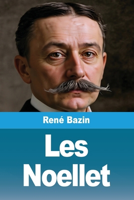 Les Noellet [French] 3690821819 Book Cover