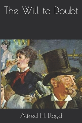 The Will to Doubt B08KH3R1KH Book Cover