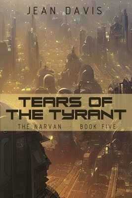 Tears of the Tyrant 1962708004 Book Cover