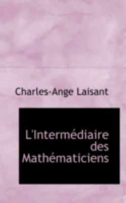 L'Interm Diaire Des Math Maticiens 1113018380 Book Cover