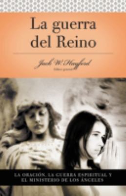 Serie Vida En Plenitud: La Guerra del Reino: La... [Spanish] 0899225144 Book Cover