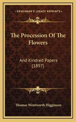 The Procession of the Flowers the Procession of... 1166352498 Book Cover