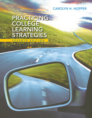 Practicing College Learning Strategies 1305109597 Book Cover