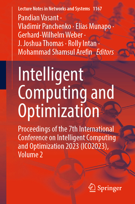 Intelligent Computing and Optimization: Proceed... 3031733177 Book Cover
