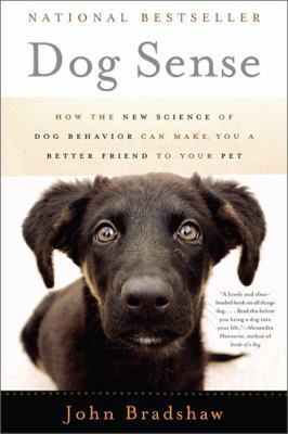 Dog Sense: How the New Science of Dog Behavior ... 0465030033 Book Cover