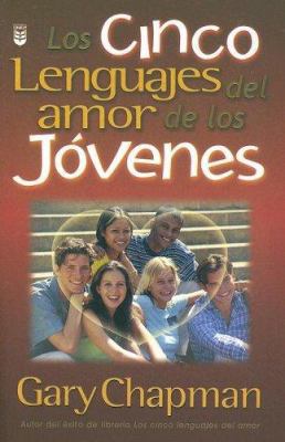 Los Cinco Lenguajes del Amor de los Jovenes = T... [Spanish] 0789908727 Book Cover