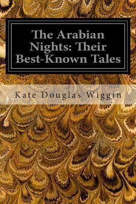 The Arabian Nights: Their Best-Known Tales 149618520X Book Cover