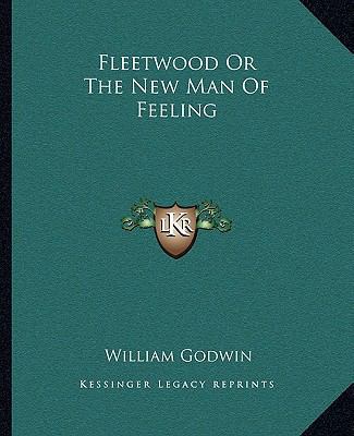 Fleetwood Or The New Man Of Feeling 1162663049 Book Cover