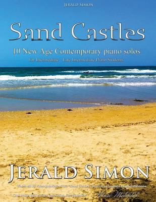 Sand Castles: 10 New Age Contemporary Piano Solos 1948274000 Book Cover