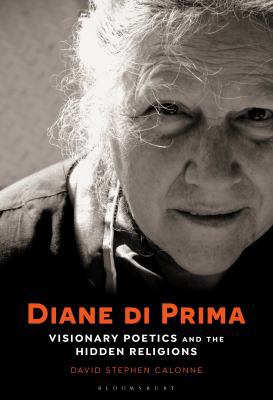 Diane Di Prima: Visionary Poetics and the Hidde... 1501342908 Book Cover