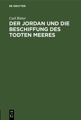 Der Jordan Und Die Beschiffung Des Todten Meere... [German] 3111111407 Book Cover