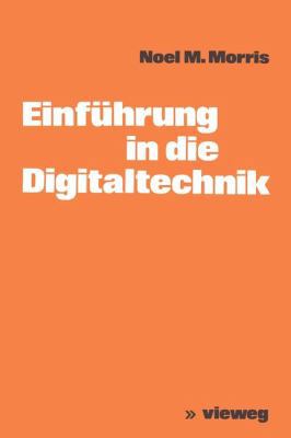 Einführung in Die Digitaltechnik [German] 3528030283 Book Cover