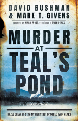 Murder at Teal's Pond: Hazel Drew and the Myste... 1542026423 Book Cover