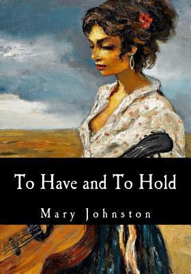 To Have and To Hold 154889138X Book Cover