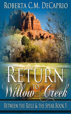 Return to Willow Creek 1628304855 Book Cover