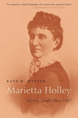 Marietta Holley: Life with Josiah Allen's Wife 0815630883 Book Cover