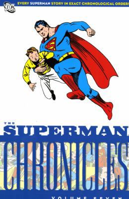 The Superman Chronicles, Vol. 7 1848563388 Book Cover