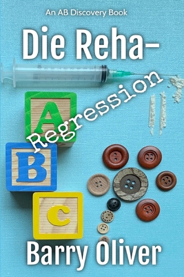 Die Reha-regression [German] B0DVGF569Z Book Cover