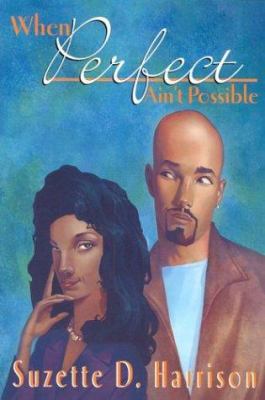 When Perfect Aint Possible 1583142576 Book Cover