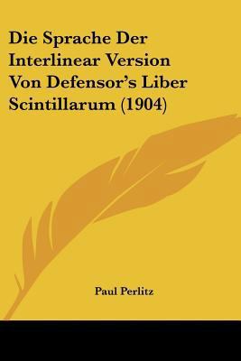 Die Sprache Der Interlinear Version Von Defenso... [German] 1120416450 Book Cover