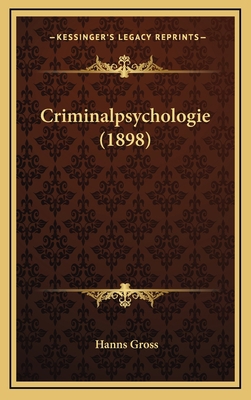 Criminalpsychologie (1898) [German] 1164817086 Book Cover