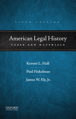 American Legal History: Cases and Materials 0190253266 Book Cover