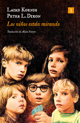 Niños Estan Mirando, Los [Spanish] 8419581429 Book Cover