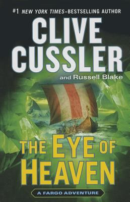 The Eye Of Heaven (A Fargo Adventure) [Large Print] 1410471322 Book Cover