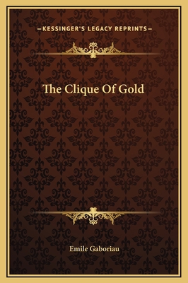 The Clique Of Gold 1169353827 Book Cover