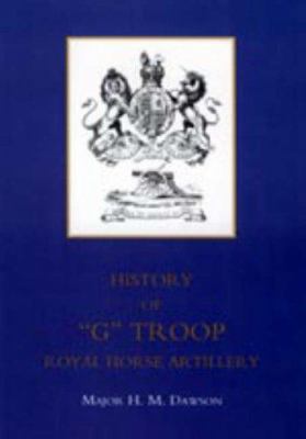 Story of "G" Troop, Royal Horse Artillery 1845740475 Book Cover