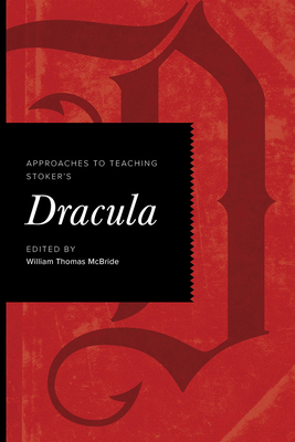 Approaches to Teaching Stoker's Dracula 1603296786 Book Cover