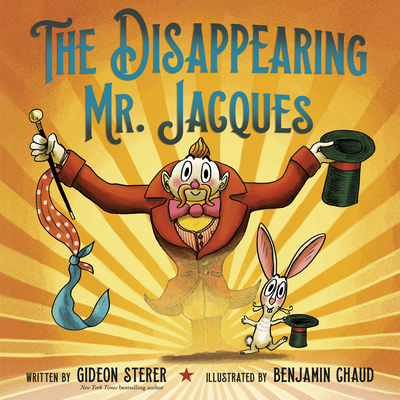 The Disappearing Mr. Jacques 0525579419 Book Cover