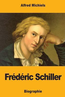 Frédérick Schiller [French] 1983769924 Book Cover