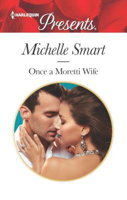 Once a Moretti Wife 0373060548 Book Cover