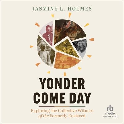 Yonder Come Day: Exploring the Collective Witne...            Book Cover