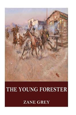The Young Forester 1540704351 Book Cover