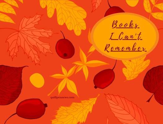 Books I Can T Remember (Fall Dark Orange Cover)