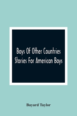 Boys Of Other Countries; Stories For American Boys 9354365116 Book Cover