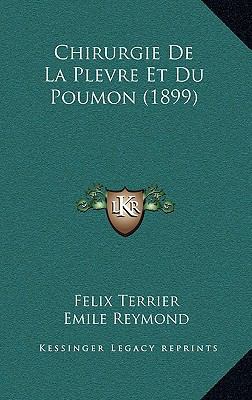 Chirurgie De La Plevre Et Du Poumon (1899) [French] 1168576334 Book Cover