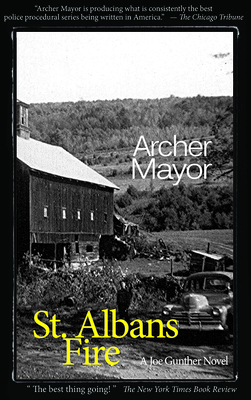 St. Alban's Fire: A Joe Gunther Novel 0979861330 Book Cover