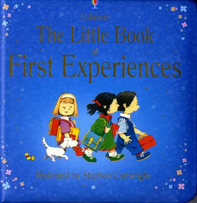 The Little Book of First Experiences Mini Edition 1409516474 Book Cover