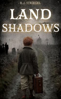 Land Shadows 0990414175 Book Cover